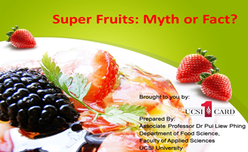 Super Fruits: Myth or Fact?